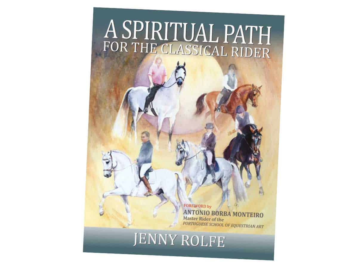 A Spiritual Path for the Classical Rider book