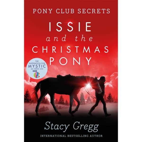 Pony Club Secrets: Issie and the Christmas Pony