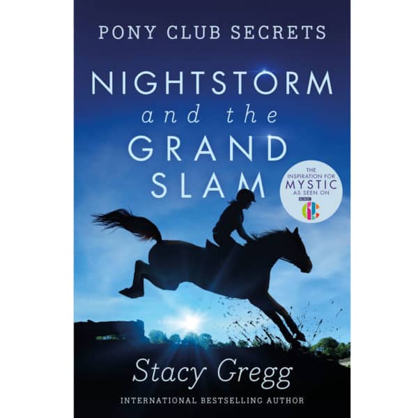Pony Club Secrets: Nightstorm and the Grand Slam