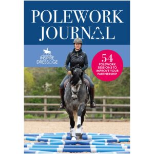 Inspire Dressage Polework journal